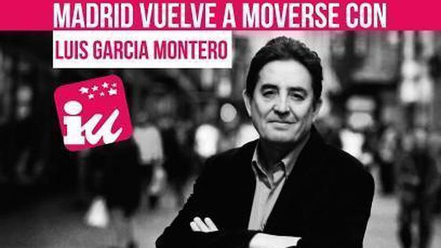 Cartel de Luis García Montero, candidato a la Comunidad de Madrid, por IU, en las últimas elecciones autonómicas.