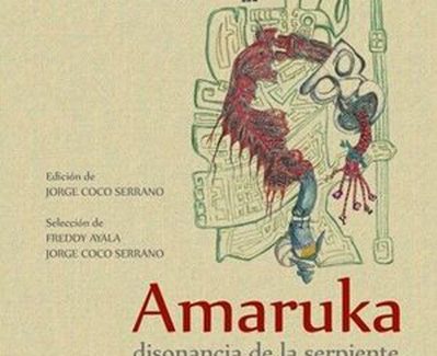 Amaruka, disonancia de la serpiente. Poetas latinoamericanos en la península ibérica