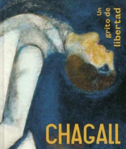 Chagall. Un grito de libertad, en la Fundación Mapfre.