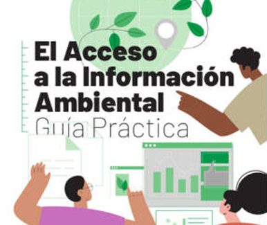 Nueva edición de ‘El acceso a la información ambiental: guía práctica’, de Ecologistas en Acción